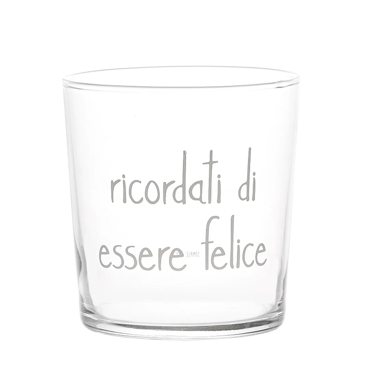 Set di 6 bicchieri da acqua Ricordati di essere felice SIMPLE DAY